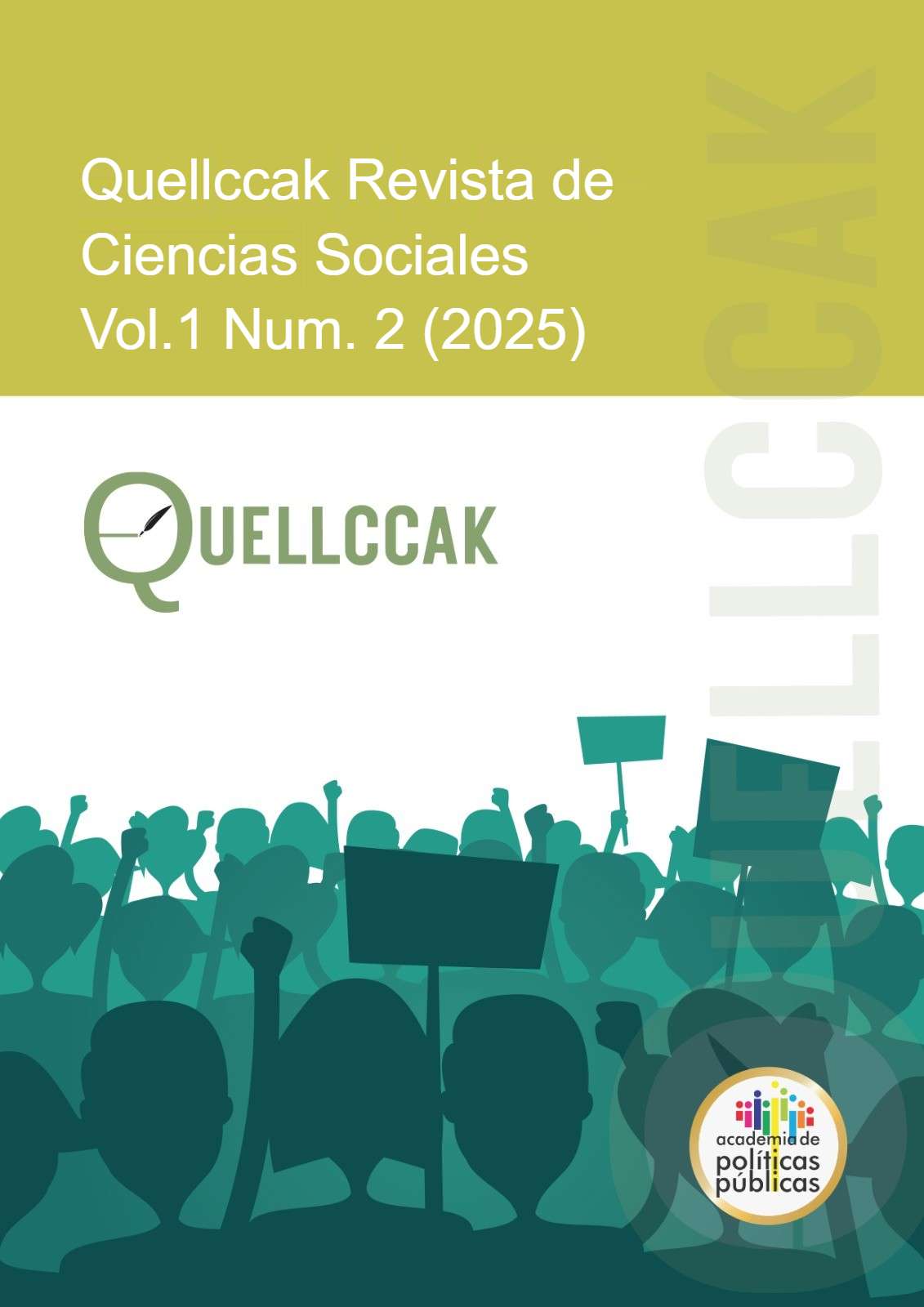 					Ver Vol. 1 Núm. 2 (2025): Quellccak Revista de Ciencias Sociales 
				