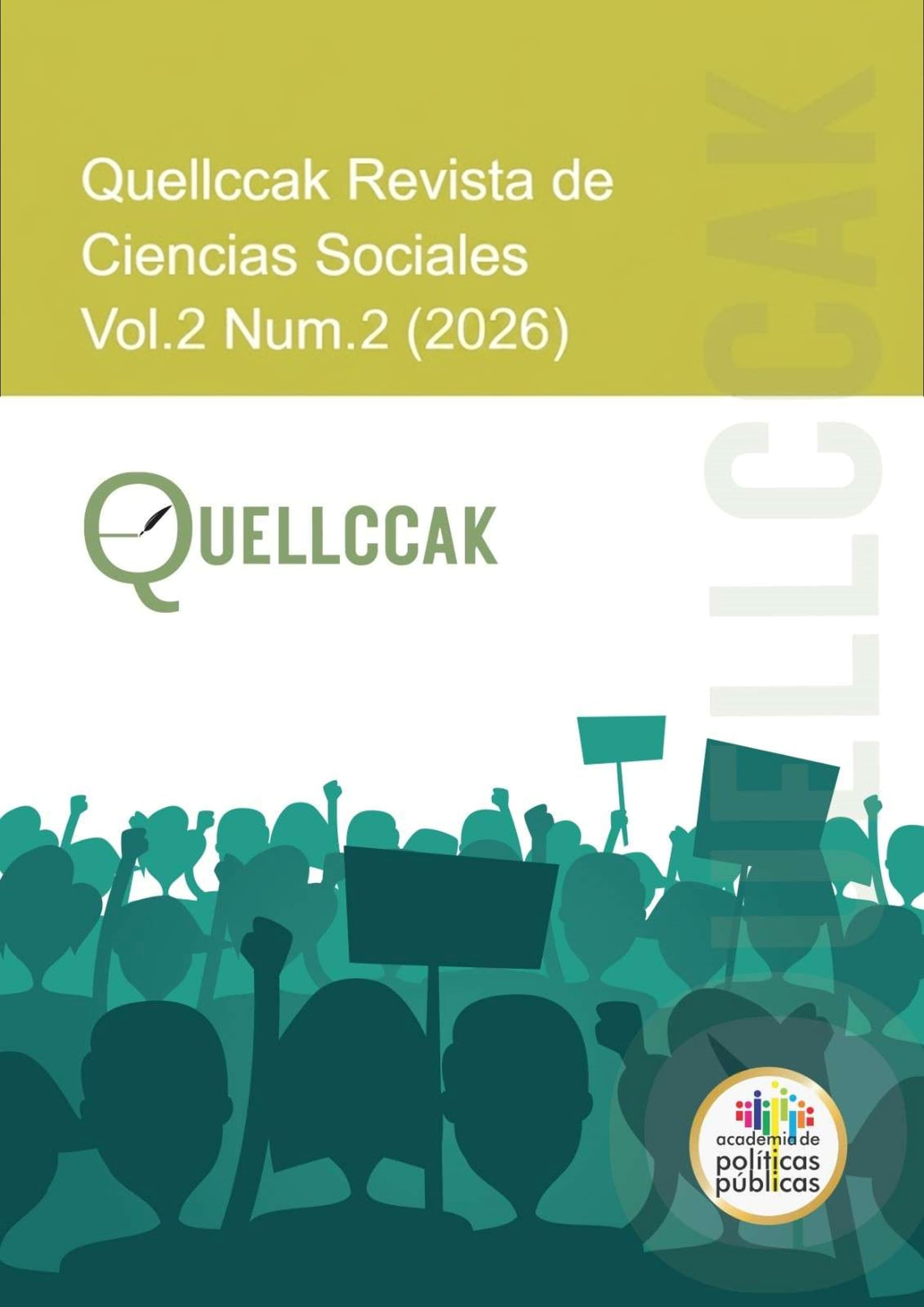 					Ver Vol. 2 Núm. 2 (2026): Quellccak Revista de Ciencias Sociales
				